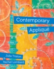 Contemporary Applique : Cutting edge design and techniques in textile art - Book