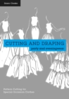 Cutting and Draping Party and Eveningwear : Dressmaking and pattern cutting for special occasion clothes - eBook