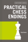 Practical Chess Endings : with modern chess notation - Book