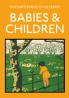 Favourite Poems to Celebrate Babies and Children - eBook