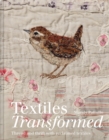 Textiles Transformed : Thread and thrift with reclaimed textiles - eBook
