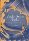 Anglo-Saxon Myths : The Struggle for the Seven Kingdoms - Book