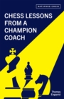Chess Lessons from a Champion Coach - Book
