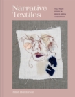 Narrative Textiles : Tell your story in mixed media and stitch - Book