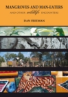 Mangroves and Man-Eaters : and Other Wildlife Encounters - eBook