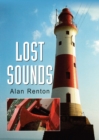 Lost Sounds : The Story of Fog Signals - eBook