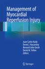 Management of Myocardial Reperfusion Injury - Book