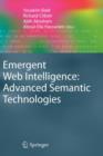 Emergent Web Intelligence: Advanced Semantic Technologies - Book