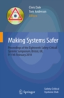 Making Systems Safer : Proceedings of the Eighteenth Safety-Critical Systems Symposium, Bristol, UK, 9-11th February 2010 - eBook