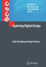 Exploring Digital Design : Multi-Disciplinary Design Practices - eBook