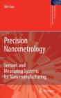 Precision Nanometrology : Sensors and Measuring Systems for Nanomanufacturing - Book