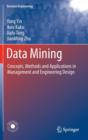 Data Mining : Concepts, Methods and Applications in Management and Engineering Design - Book