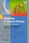 Modeling in Systems Biology : The Petri Net Approach - Book