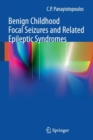 Benign Childhood Focal Seizures and Related Epileptic Syndromes - Book