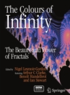The Colours of Infinity : The Beauty and Power of Fractals - eBook