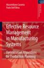 Effective Resource Management in Manufacturing Systems : Optimization Algorithms for Production Planning - Book