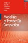 Modelling of Powder Die Compaction - Book