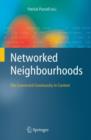 Networked Neighbourhoods : The Connected Community in Context - Book