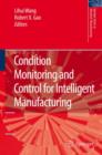 Condition Monitoring and Control for Intelligent Manufacturing - Book