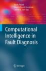 Computational Intelligence in Fault Diagnosis - Book