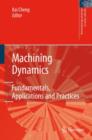 Machining Dynamics : Fundamentals, Applications and Practices - Book