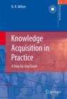 Knowledge Acquisition in Practice : A Step-by-step Guide - Book