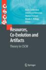 Resources, Co-Evolution and Artifacts : Theory in CSCW - Book