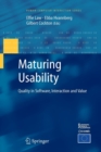 Maturing Usability : Quality in Software, Interaction and Value - Book