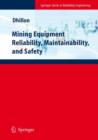 Mining Equipment Reliability, Maintainability, and Safety - Book