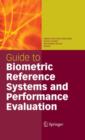 Guide to Biometric Reference Systems and Performance Evaluation - Book