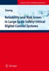 Reliability and Risk Issues in Large Scale Safety-critical Digital Control Systems - Book