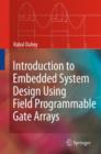 Introduction to Embedded System Design Using Field Programmable Gate Arrays - Book