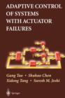 Adaptive Control of Systems with Actuator Failures - Book