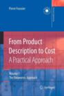 From Product Description to Cost: A Practical Approach : Volume 1: The Parametric Approach - Book