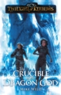 The Crucible of the Dragon God - eBook