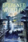 Drowned Worlds - eBook