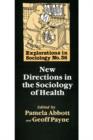 New Directions In The Sociology Of Health - Book