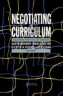 Negotiating the Curriculum : Educating For The 21st Century - Book