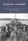 Operation Overlord : Cornwall & Preparation for the D-Day Landings - Book