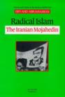 Radical Islam : Iranian Mojahedin - Book