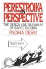 Perestroika in Perspective : The Design and Dilemmas of Soviet Reform - Book