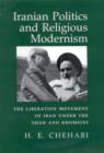 Iranian Politics and Religious Modernism - Book
