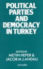 Political Parties and Democracy in Turkey - Book