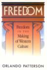 Freedom : Freedom in the Making of Western Culture v. 1 - Book