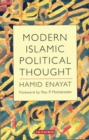 Modern Islamic Political Thought : The Response of the Shi‘i and Sunni Muslims to the Twentieth Century - Book