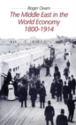 The Middle East in the World Economy 1800-1914 - Book