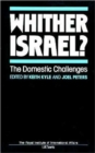 Whither Israel? : The Domestic Challenges - Book