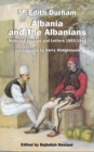 Albania and the Albanians : Selected Articles and Letters, 1903-1944 - Book