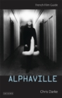 Alphaville : French Film Guide - Book