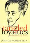 Tangled Loyalties : Life and Times of Ilya Ehrenburg - Book